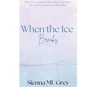 When the Ice Breaks