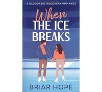 When the Ice Breaks