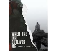 When the Ink Outlives Me