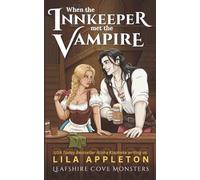 When the Innkeeper Met the Vampire: A Cozy Romantasy Monster Romance: 5