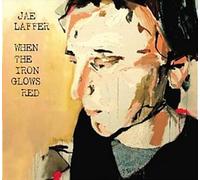 WHEN THE IRON GLOWS RED - JAE
