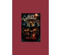 When the Jazz Returned: The Karmicville Saga