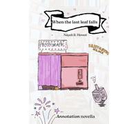 When the last leaf falls: A novella