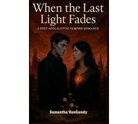 When The Last Light Fades