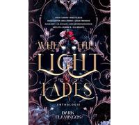When the Light Fades: Düstere Anthologie von 11 BookTokerinnen