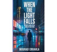 When the Light Falls