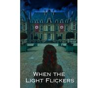When the Light Flickers