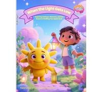 When the Light Gets Low: A BrainCity Workbook Exploring Sadness, Slowness, and the Science of Getting Your Spark Back