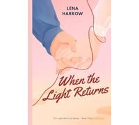 When the Light Returns: 1