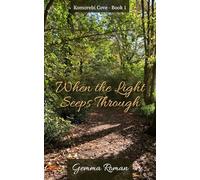 When the Light Seeps Through