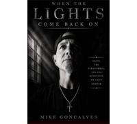 When The Lights Come Back On: Faith, The Paranormal And The Questions We Can't Answer