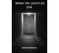 When The Lights Go Dim
