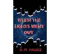 When the Lights Went Out