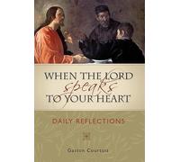 When the Lord Speaks to Your Heart