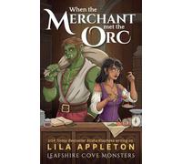 When the Merchant Met the Orc: 4
