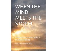 WHEN THE MIND MEETS THE STORM: Pressure, Uncertainty and the Practice of Rising