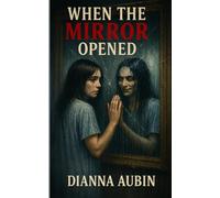 When the Mirror Opened