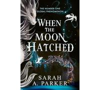 When the Moon Hatched: The #1 SUNDAY TIMES bestselling sensation: Book 1