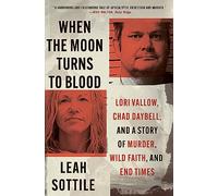 Leah Sottile When the Moon Turns to Blood (Tascabile)