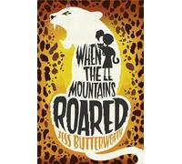 When the Mountains Roared