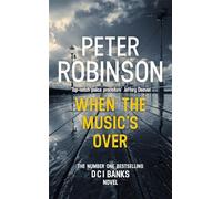 When the music's over: Peter Robinson