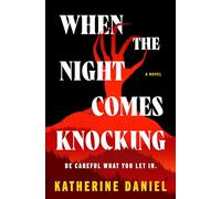 When the Night Comes Knocking