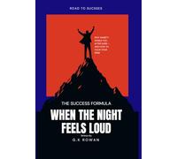 When The Night Feels Loud: Why Anxiety Wakes You After Dark - and How to Calm Your Mind 23 Techniques to Relieve Stress, Stop Negative Spirals, ... and Focus on the Present (The Path to Calm)