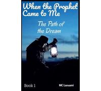 When the Prophet Came to Me