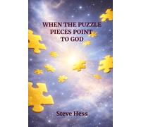 WHEN THE PUZZLE PIECES POINT TO GOD