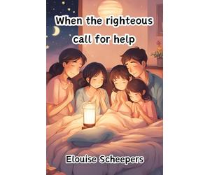 When the righteous call for help: Christian journal