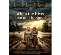 When the River Learned to Speak: Season 1
