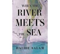 When the River Meets the Sea