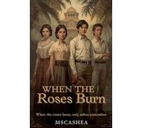 When The Roses Burn
