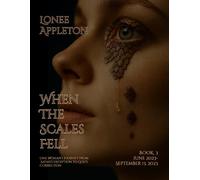 When The Scales Fell | Book 3: One Woman's Journey From Satan's Deception to God's Correction