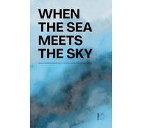 When the Sea Meets the Sky: Bilingual Norwegian-English Short Stories for Intermediate Language Learners