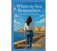 When the Sea Remembers: Some promises never wash away