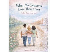 When the Seasons Lose Their Color: Color Them Your Way