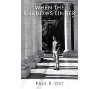 When The Shadows Linger