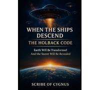 When the Ships Descend: The Holback Code