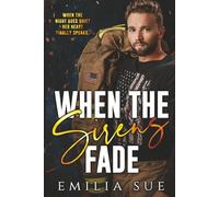 When The Sirens Fade