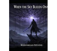 When The Sky Bleeds Onyx