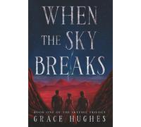 When the Sky Breaks: 1
