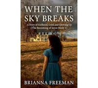 When the Sky Breaks: 1