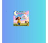 When the Sky Changed Colors