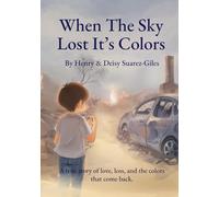When The Sky Lost It's Colors