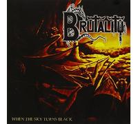When The Sky Turns Black - Brutality (Audio CD)