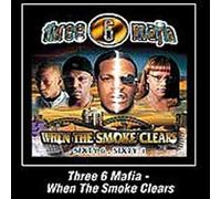 When the Smoke Clears by Three 6 Mafia [Music CD]