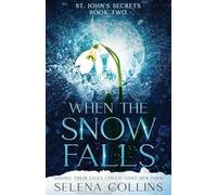 When the Snow Falls: 2