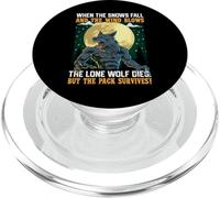When The Snows Fall And The Wind Blows The Lone Wolf Dies PopSockets PopGrip per MagSafe