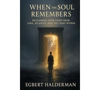 When the Soul Remembers: A Journey Through Lyra, Atlantis, and the Light Within